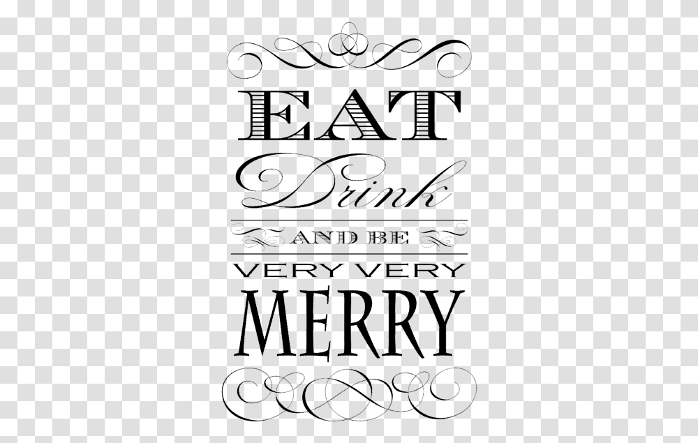 Eat Drink And Be Merry Illustration, Handwriting, Calligraphy, Alphabet Transparent Png