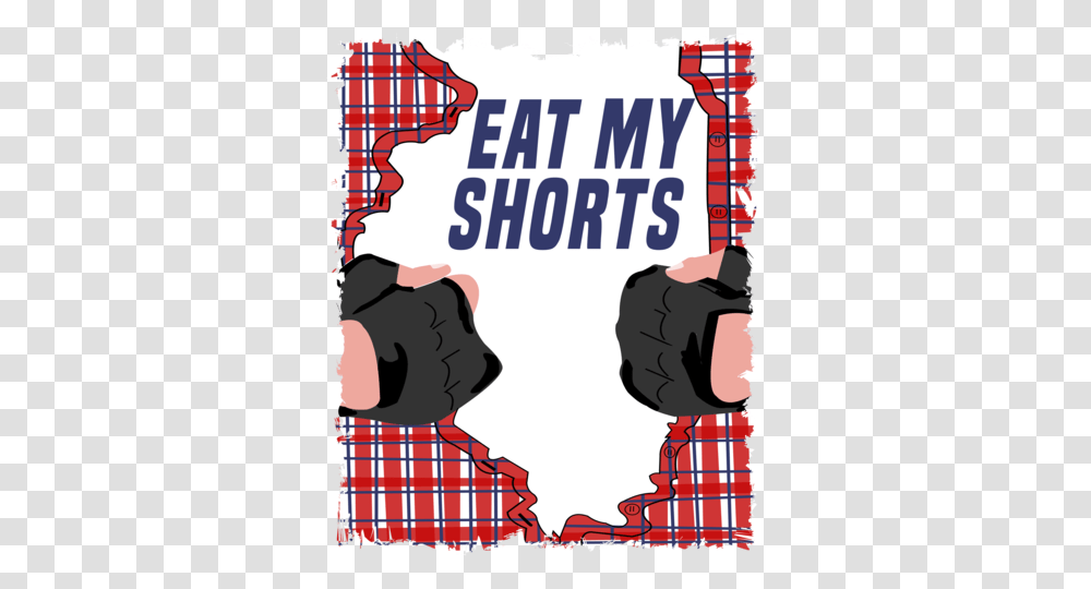 Eat My Shorts Custom Threadz Llc, Poster, Advertisement, Leisure Activities Transparent Png