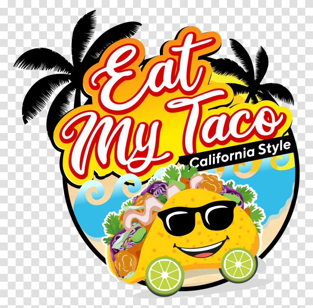 Eat My Taco Logo 01 Eat My Taco, Advertisement, Poster, Flyer, Paper Transparent Png