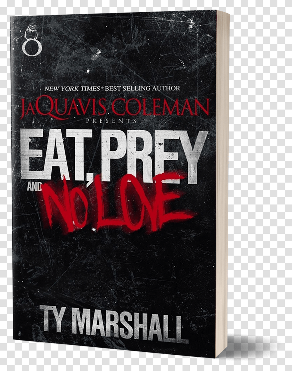 Eat Prey & No Love Tymarshallbooks Language, Poster, Advertisement, Novel, Text Transparent Png