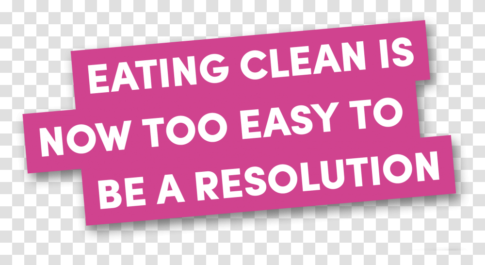 Eating Clean Is Now Too Easy To Be A Resolution Oval, Advertisement, Poster, Paper Transparent Png