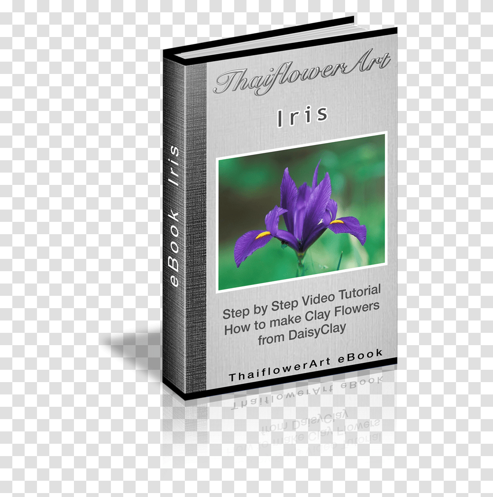 Ebook Iris Iris Flowers Iris Flowers Iris Flowers, Plant, Vegetation, Text, Petal Transparent Png