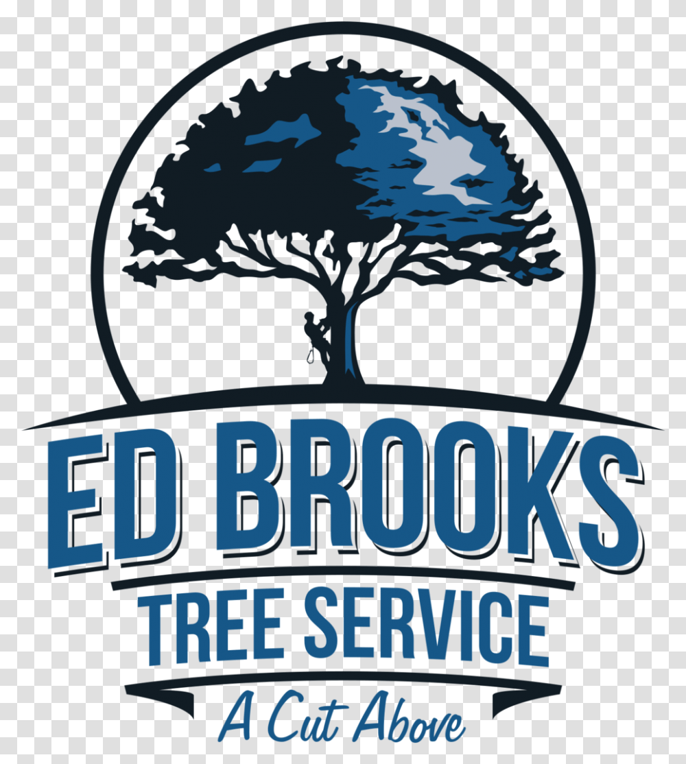 Ed Brooks Tree Service From Above, Poster, Advertisement, Text, Symbol Transparent Png