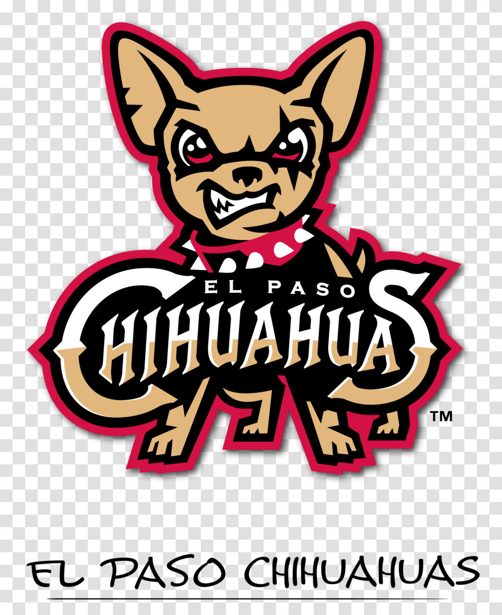 El Paso Chihuahuas Brandiose Funniest Minor League Baseball Team Names, Label, Text, Poster, Advertisement Transparent Png