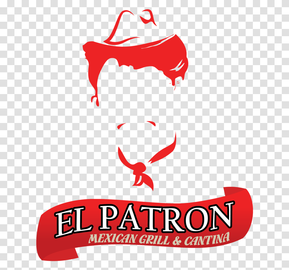 El Patron Restaurant Logos With Logo El Patron Cantina, Text, Poster, Advertisement, Label Transparent Png