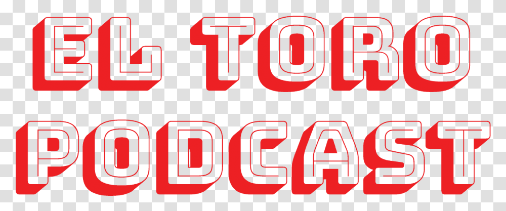 El Toro Podcast Graphic Design, Word, Number Transparent Png