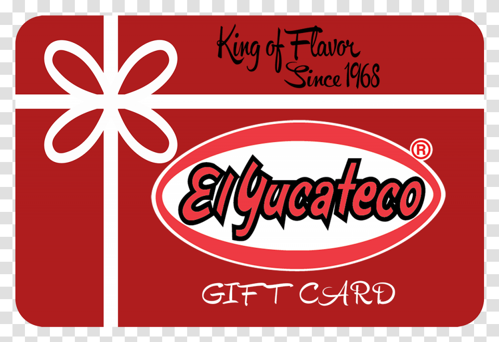 El Yucateco Hot Sauce Gear Store Gift CardData Calligraphy, Label, Soda, Beverage Transparent Png