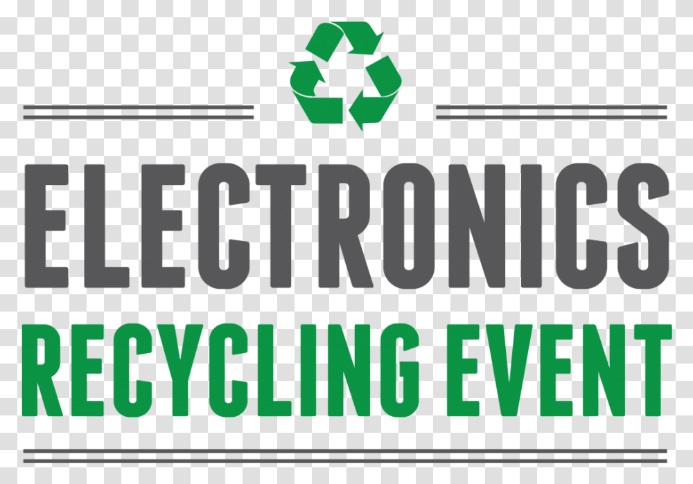 Electronics Recycling Event, Recycling Symbol, Poster, Advertisement Transparent Png