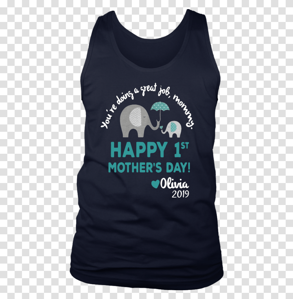 Elephant Youre Doing A Great Job Mommy Happy 1st Mothers Active Tank, Pillow, Cushion, Apparel Transparent Png