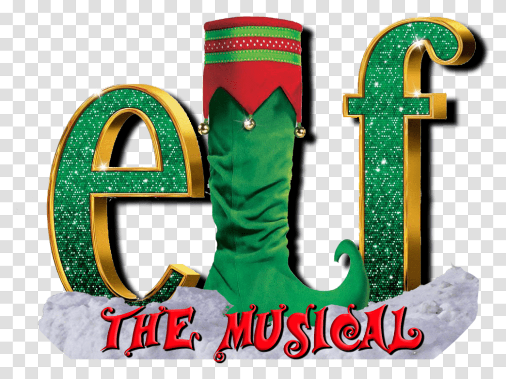 Elf Logo Elf The Musical Logo, Apparel, Cross Transparent Png