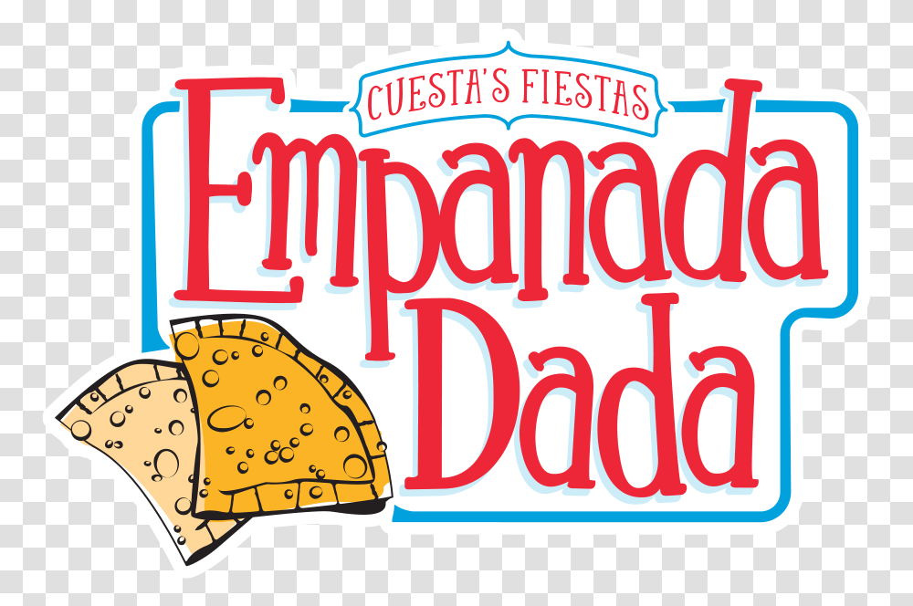 Empanada Dada Clip Art, Text, Meal, Food, Leisure Activities Transparent Png