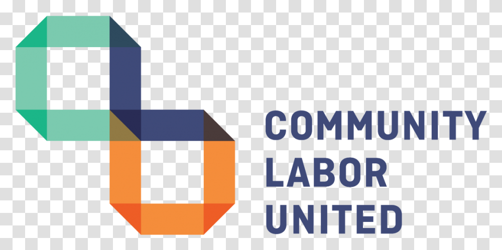 Empowering Community And Labor Organizations That Protect Community Labor United, Label, Urban, City Transparent Png