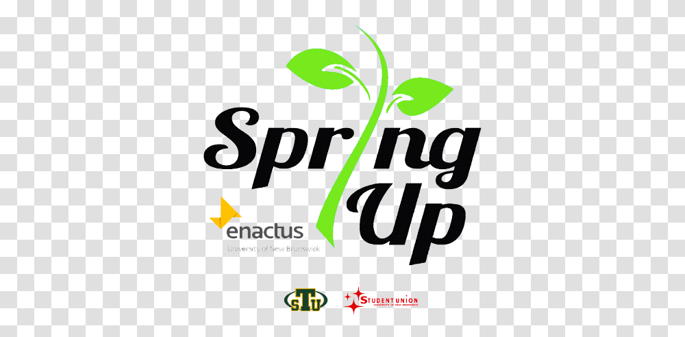 Enactus Logo Spring Up Is Cleanup Initiative Held Once Vertical, Text, Plant, Alphabet, Poster Transparent Png