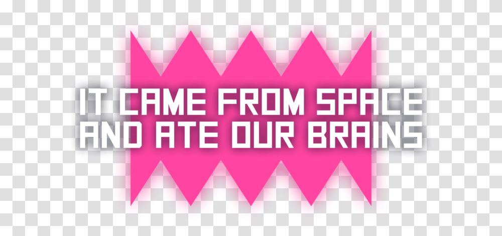 Enhanced Edition Of 'it Came From Space And Ate Our Brains Graphic Design, Purple, First Aid, Text, Screen Transparent Png