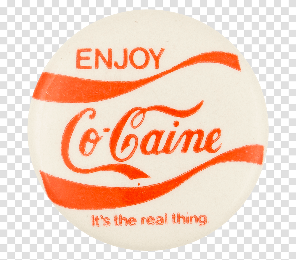 Enjoy Cocaine White Busy Beaver Button Museum Soccer Ball, Ketchup, Food, Beverage, Drink Transparent Png