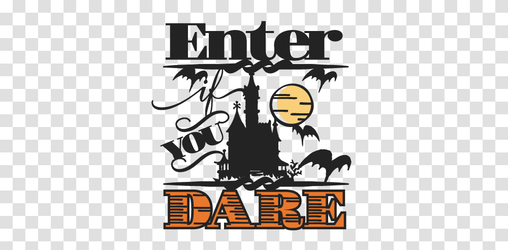 Enter If You Dare Scrapbooking Title Halloween, Label, Alphabet, Poster Transparent Png