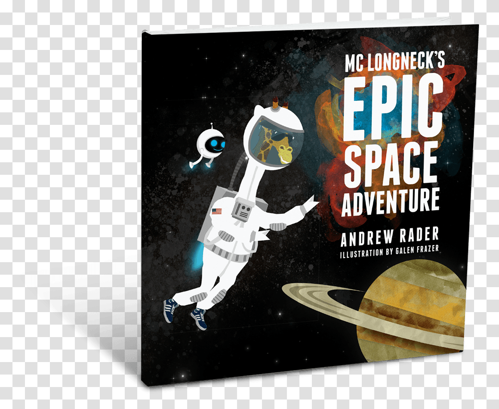 Epic Space Mc Longneck's Epic Space Adventure, Person, Human, Astronaut, Poster Transparent Png