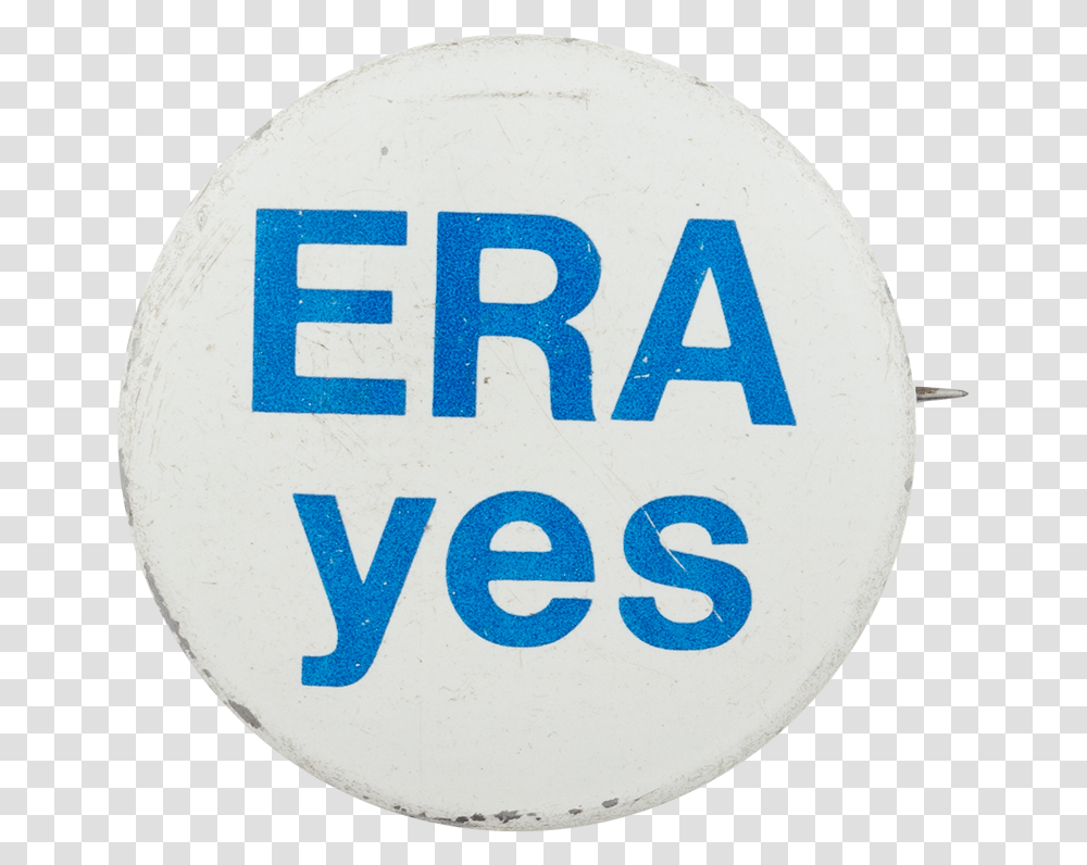 Era Yes Blue And White Cause Button Museum Circle, Logo, Trademark, Road Sign Transparent Png