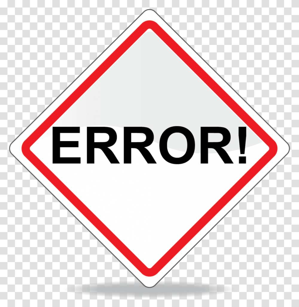 Error Message Traffic Sign, Road Sign, Stopsign Transparent Png