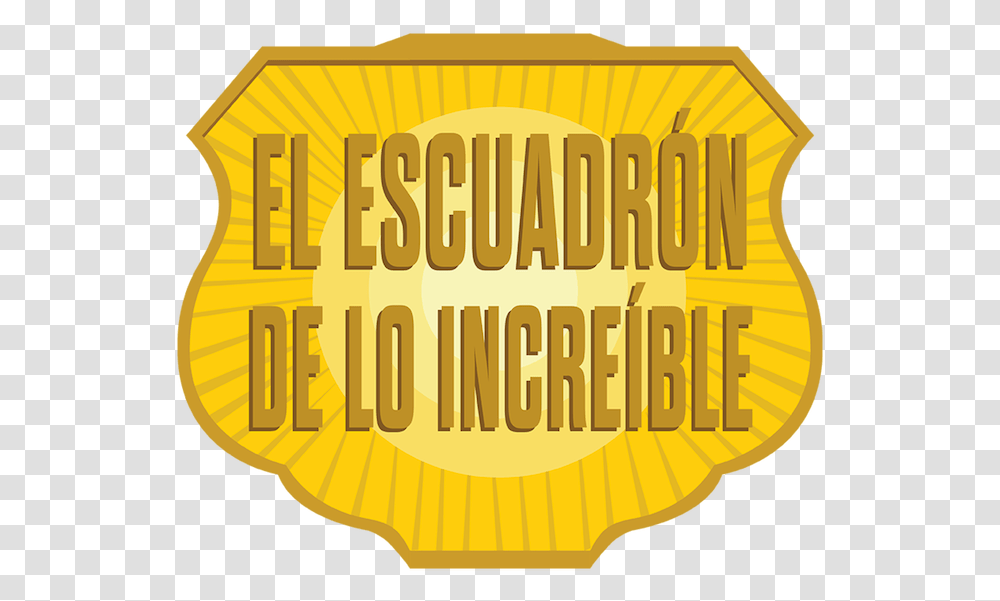 Escuadrn De Lo Increble, Gold, Sign Transparent Png