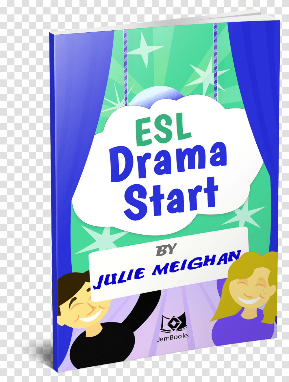 Esl Drama Start Julie Meighan, Poster, Advertisement, Flyer, Paper Transparent Png