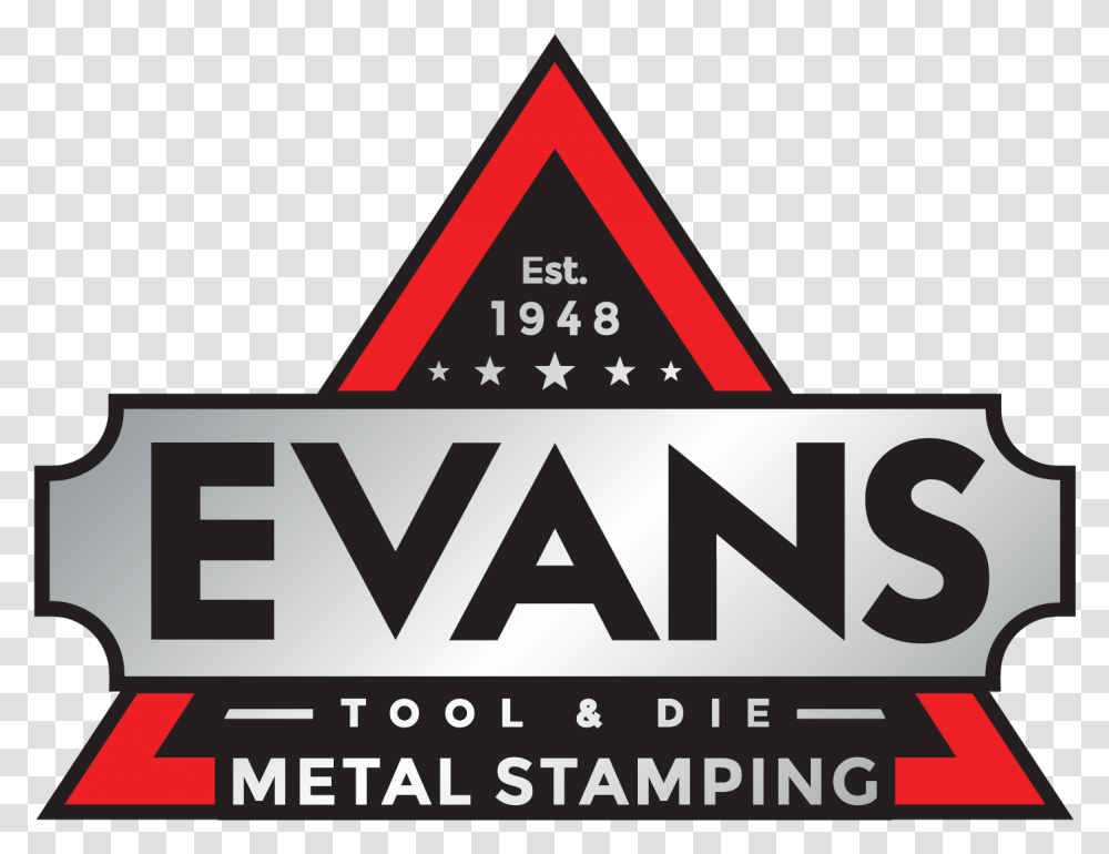 Evans Tool Amp Die Inc Evans Tool And Die, Poster, Advertisement, Road Sign Transparent Png