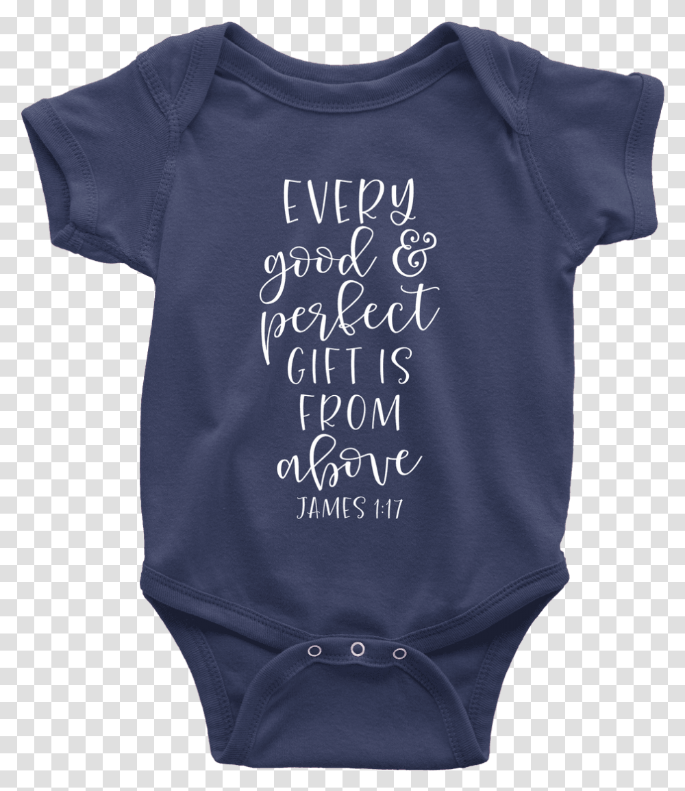 Every Good And Perfect Gift Kids Infant Bodysuit, Apparel, T-Shirt Transparent Png