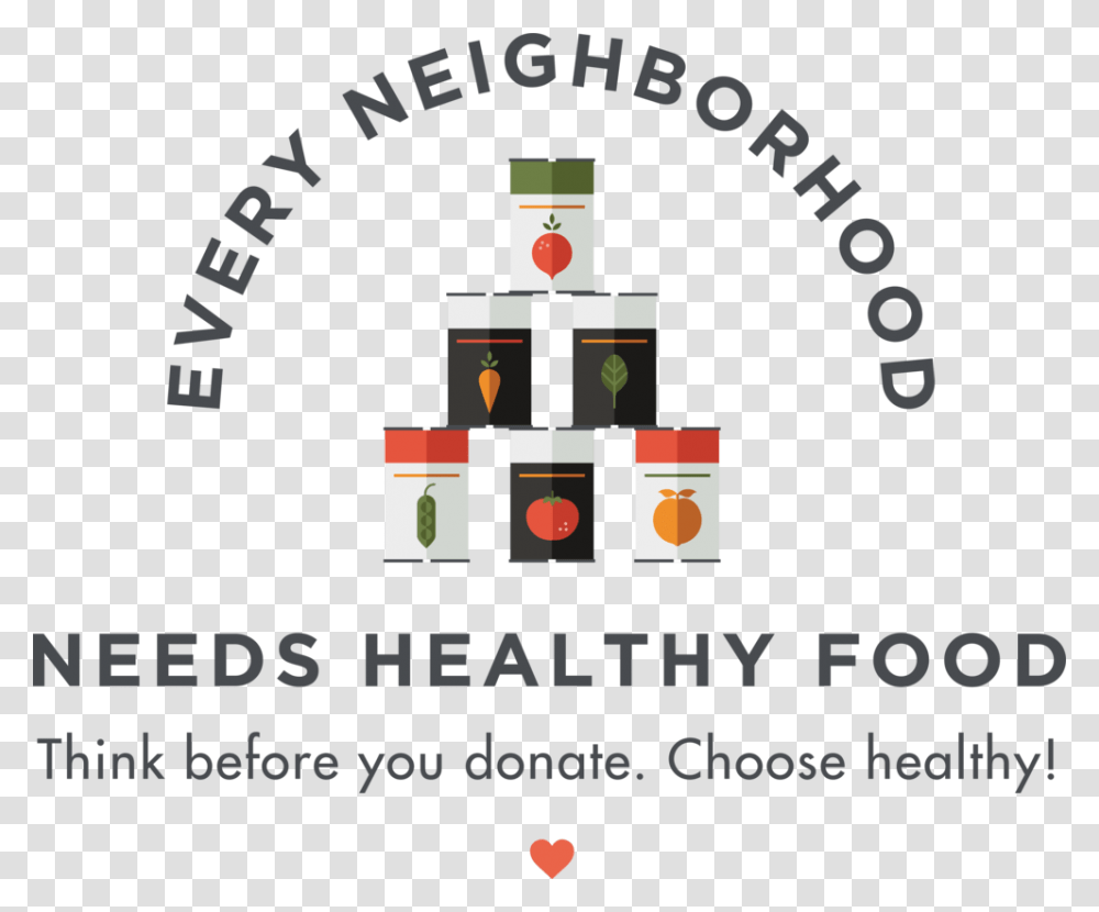 Every Neighborhood Needs Healthy Food Graphic Design, Label, Logo Transparent Png