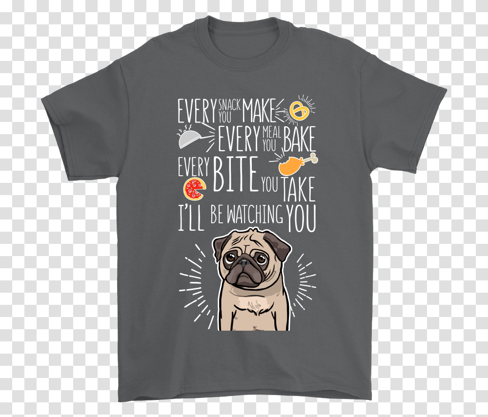 Every Snack You Make Every Meal You Bake Funny Star Wars Merch, Apparel, T-Shirt, Sleeve Transparent Png
