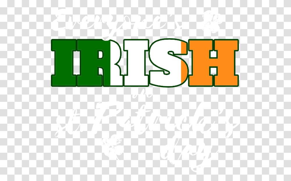 Everyone Is Irish Flag Download Graphics, Alphabet, Label, Plant Transparent Png
