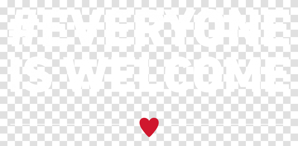 Everyone Is Welcome Heart, Number, Alphabet Transparent Png