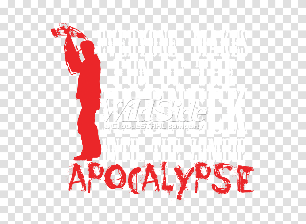 Everyone Makes Fun Of The Redneck Until The Zombie Apocalypse, Alphabet, Pillow, Cushion Transparent Png
