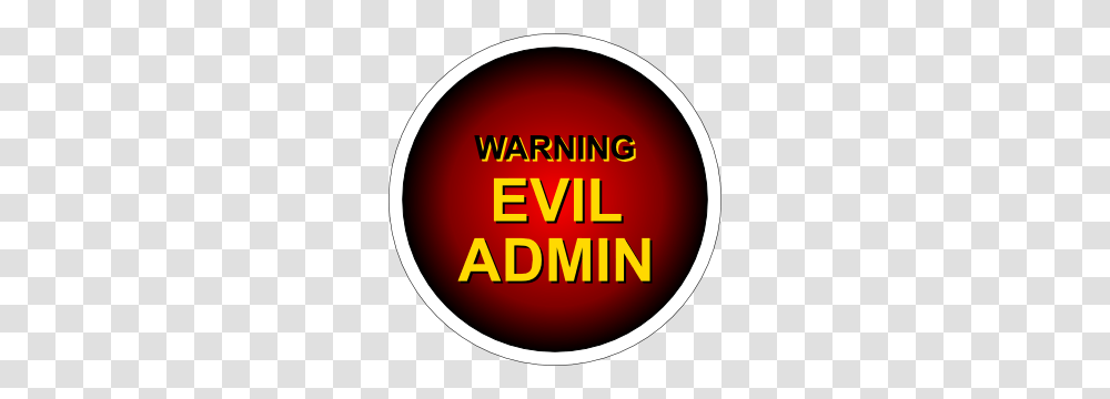 Evil Admin Warning Clip Art For Web, Label, Word, Poster Transparent Png