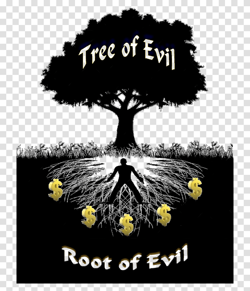 Evil Tree Money Is The Root Of All Evil Poster, Plant, Person Transparent Png