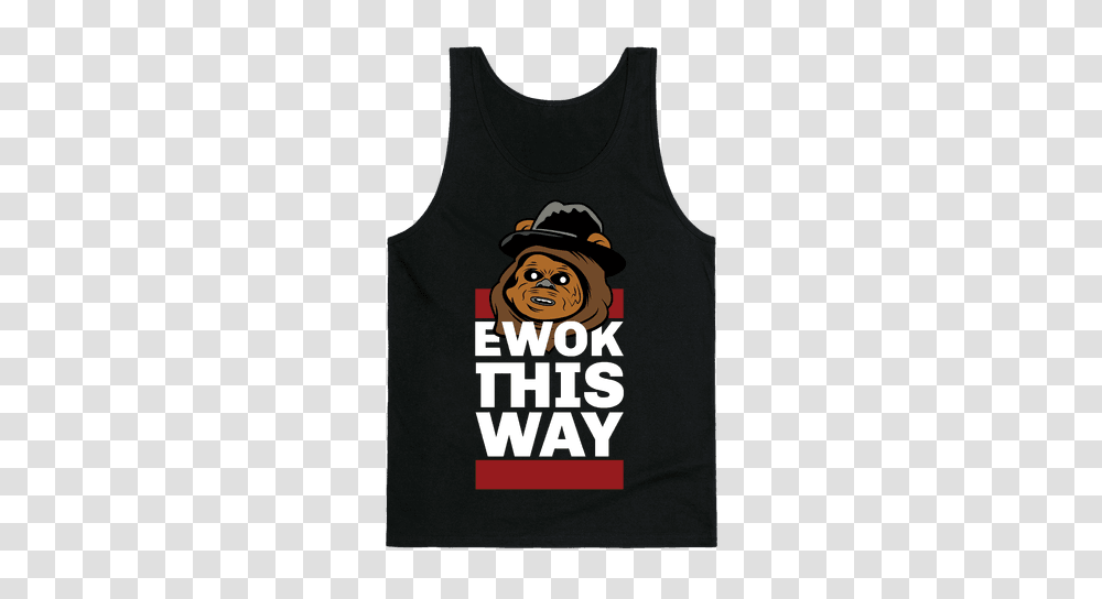 Ewok This Way Tank Top Lookhuman, Apparel, T-Shirt Transparent Png