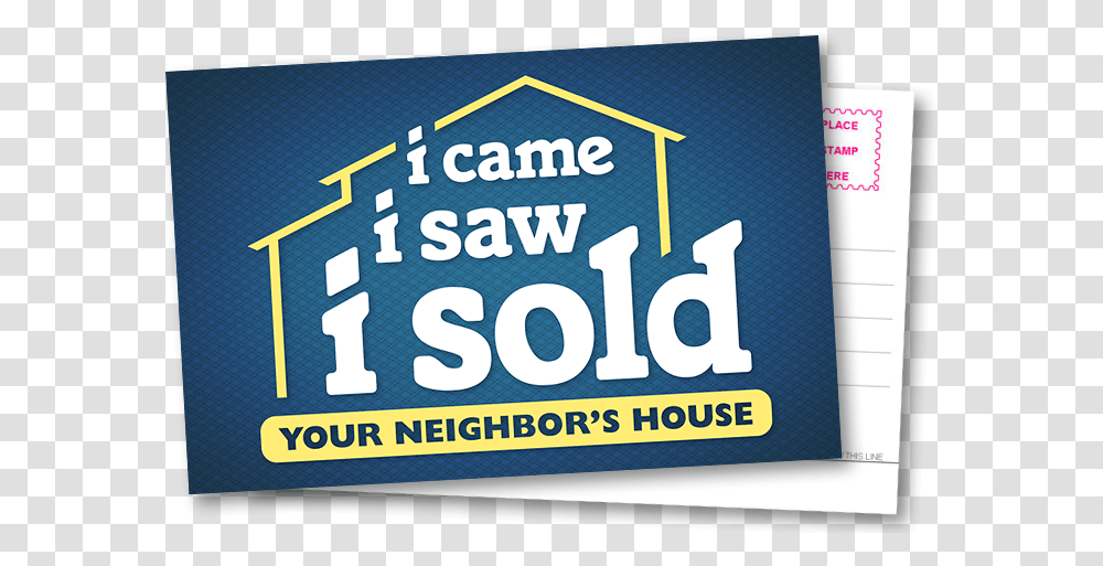 Example Text For Rear Side Came I Saw I Sold Your Neighbor's House, Label, Number, Transportation Transparent Png
