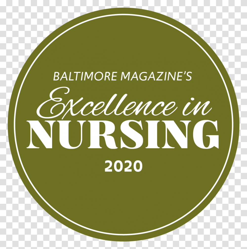 Excellence In Nursing 2020 Circle, Label, Text, Tennis Ball, Word Transparent Png