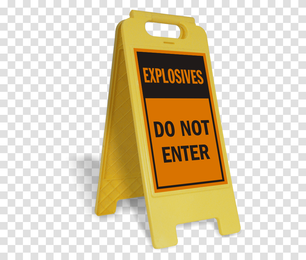 Explosives Do Not Enter Standing Floor Sign Slippery When Wet Sign, Fence, Road Sign Transparent Png