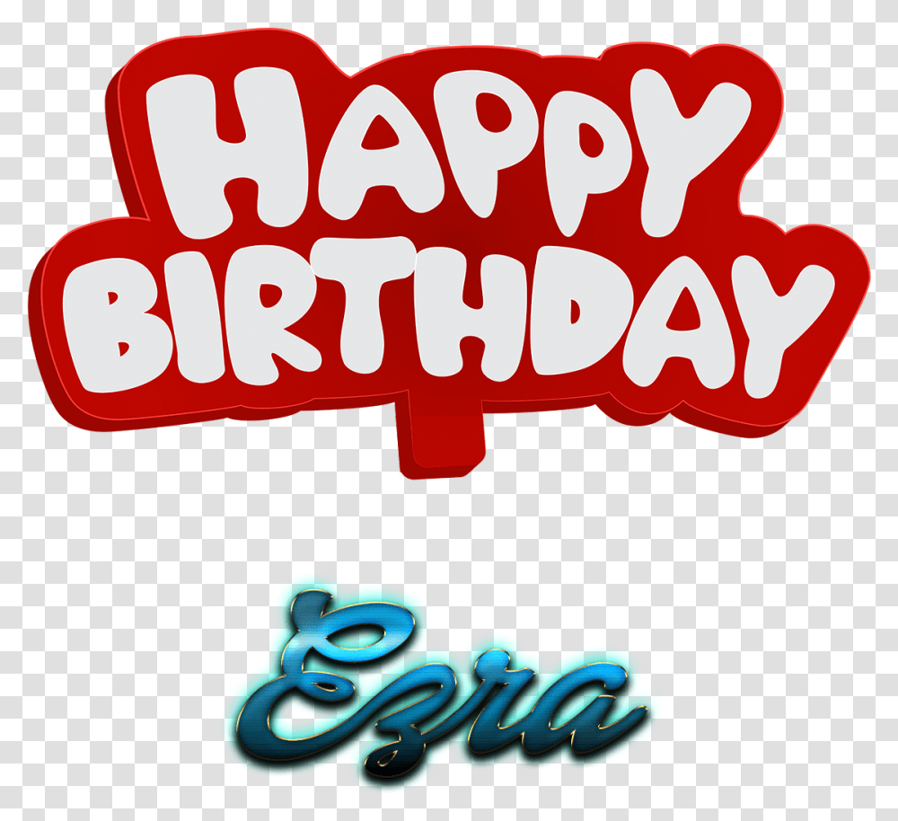 Ezra Happy Birthday Name Logo Happy Birthday Elijah, Label, Alphabet, Light Transparent Png