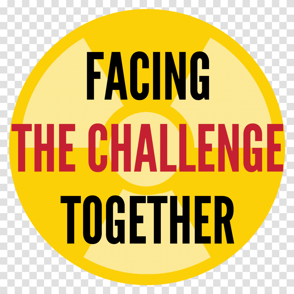 Facing The Challenge Together Circle, Label, Sticker, Word Transparent Png