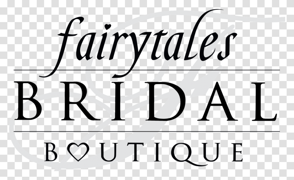Fairytale Bridal Boutique Fairytale Bridal Boutique Logo, Text, Stencil, Symbol, Emblem Transparent Png