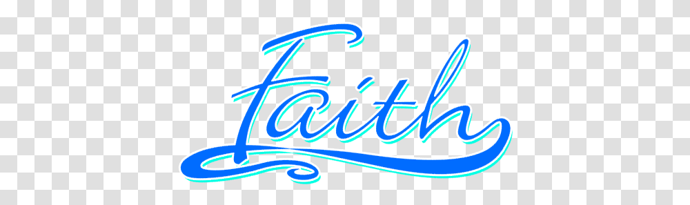Faith 3 Image Faith, Text, Handwriting, Calligraphy, Alphabet Transparent Png