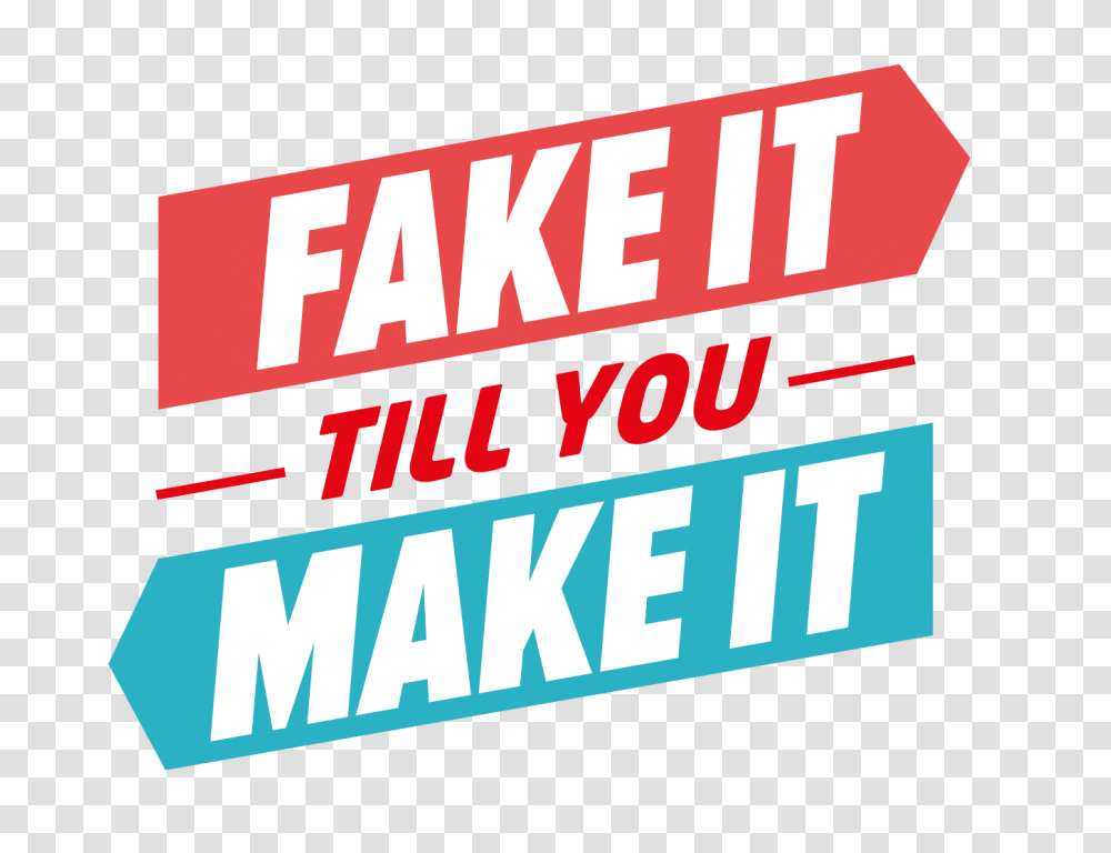 Fake It Till You Make It Projects Inova Consultancy, Advertisement, Poster, Flyer, Paper Transparent Png
