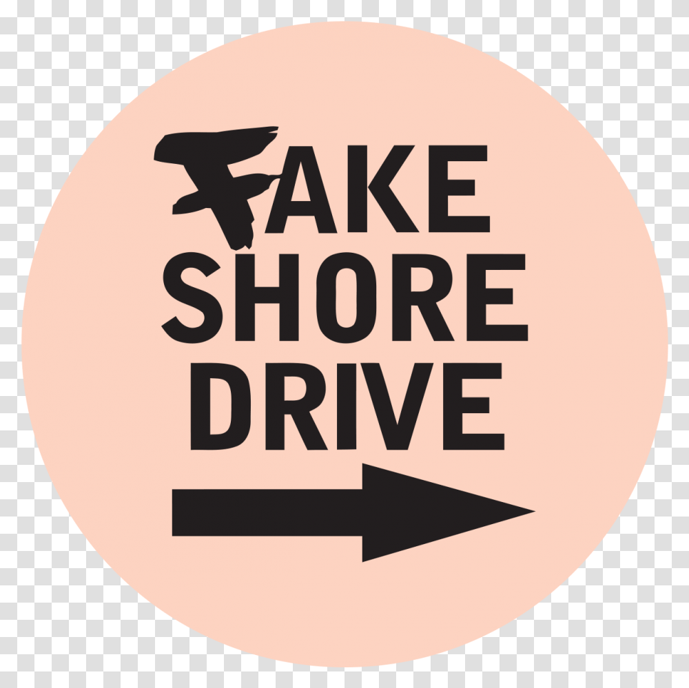Fake Shore Drive, Label, Word, Logo Transparent Png