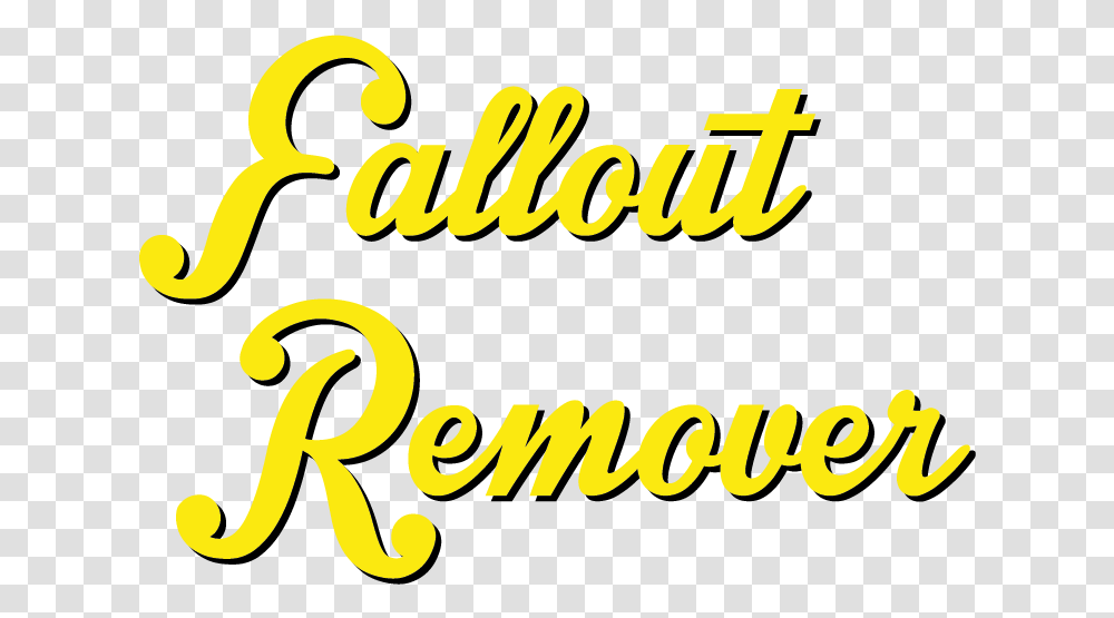 Fallout Remover Calligraphy, Text, Alphabet, Word, Label Transparent Png