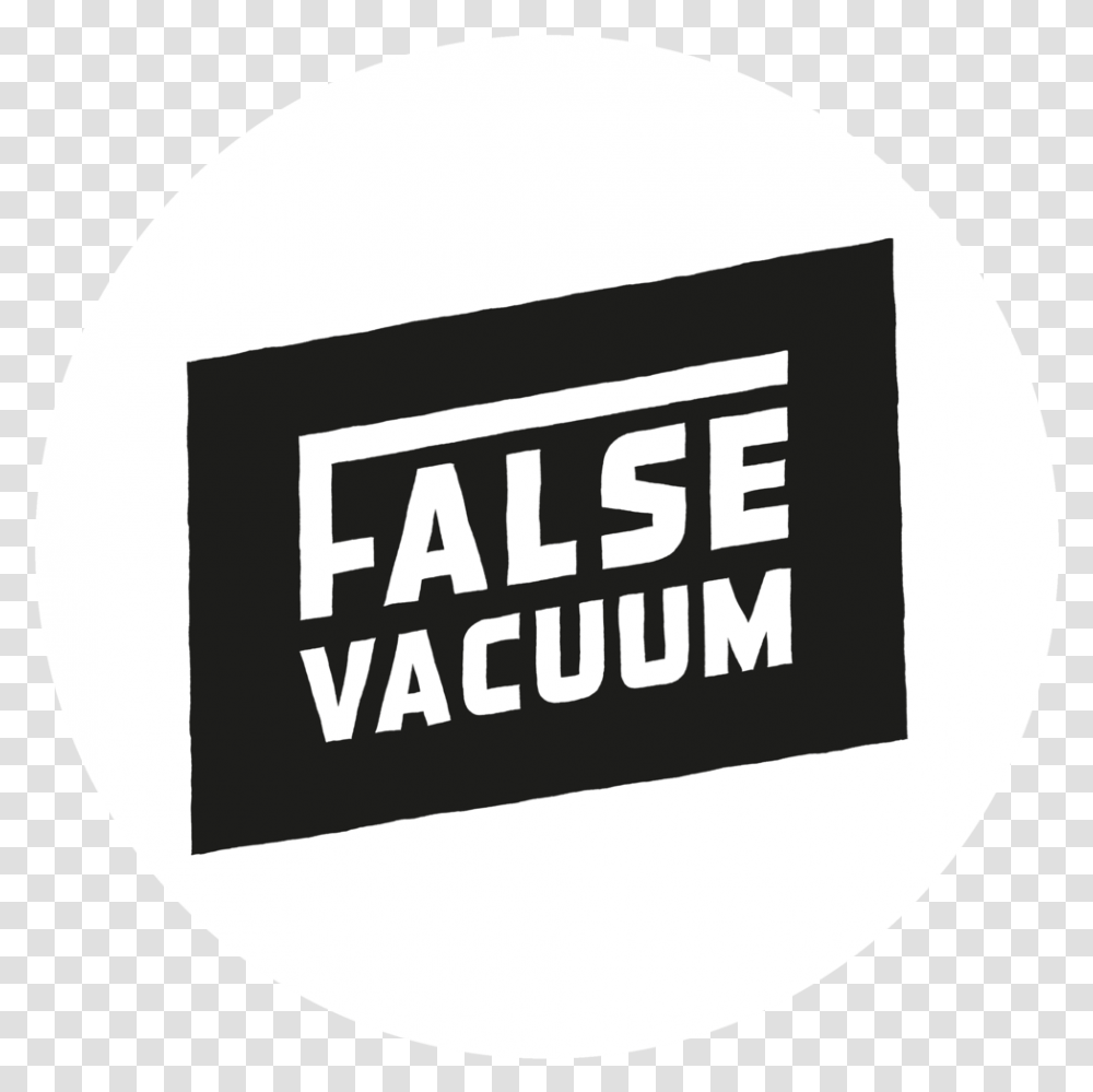 False Vacuum, Label, Text, Sticker, Logo Transparent Png