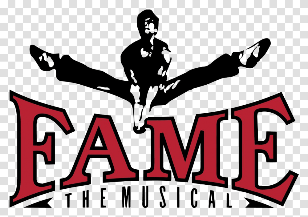 Fame Image Fame The Musical Logo, Person, Text, Advertisement, Alphabet Transparent Png