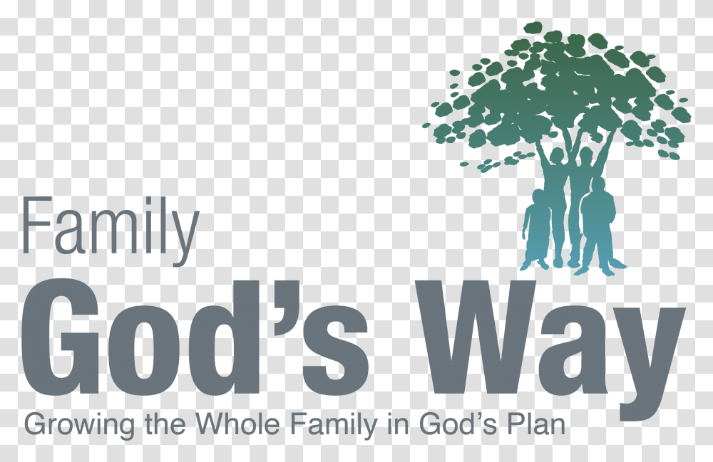 Family Godquots Way Family Gods Way, Poster, Advertisement, Outdoors Transparent Png