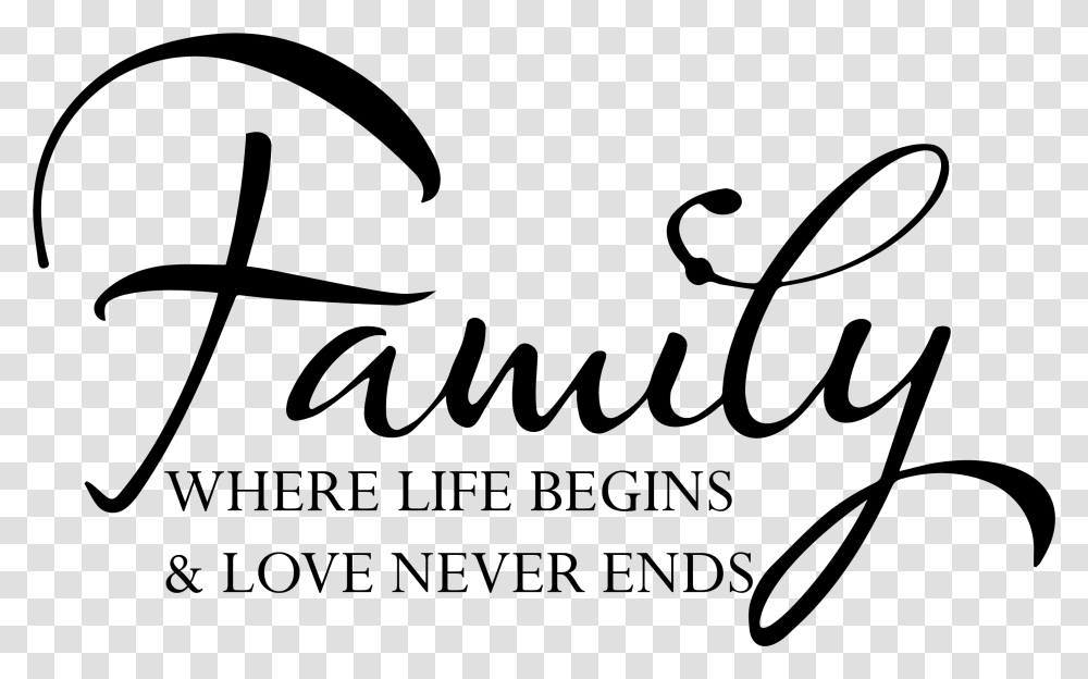 Family Love Family Where Love Starts And Never Ends, Gray, World Of Warcraft Transparent Png