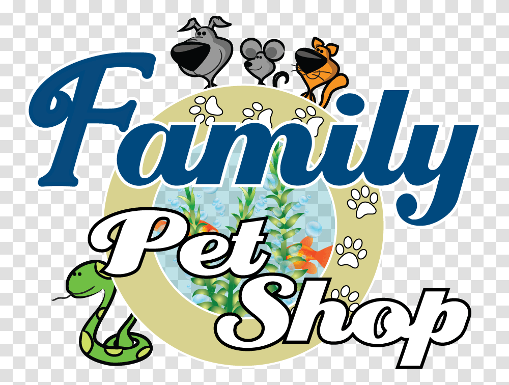 Family Pet Shop Has Been Serving Your Pet S Needs Since Pet Shop, Alphabet, Label, Advertisement Transparent Png
